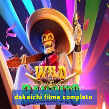 dakaichi filme completo